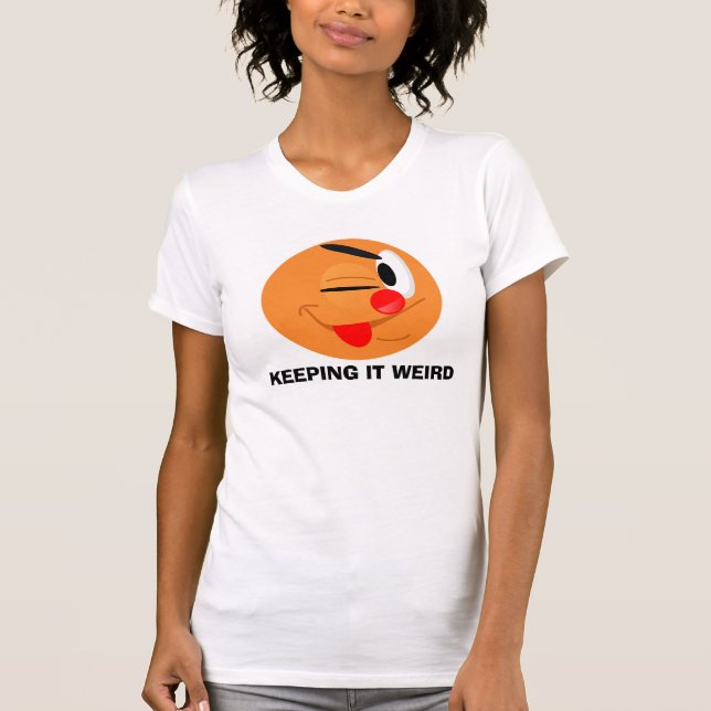 Behalt seltsam T-Shirt (Vorderseite)