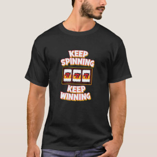 BEHALT SPINNING BEHALT WINNING - 777 Slot Machine T-Shirt