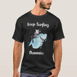 Behalt Surf Dummies Shark 1 T-Shirt
