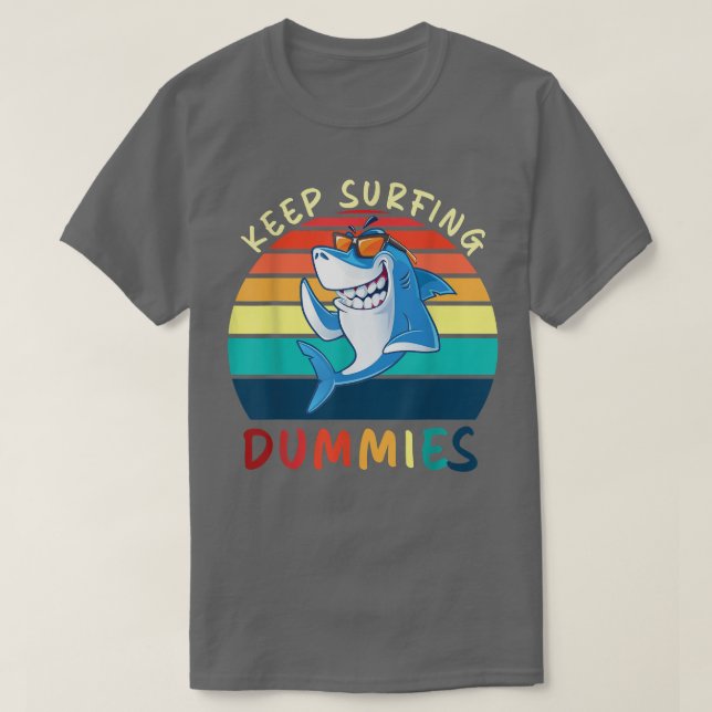 Behalt Surfen Dummies Shark Funny Geschenk Männer  T-Shirt (Design vorne)