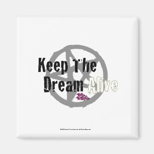 Behalt The Dream Alive auf Mall Rats Symbol Magnet