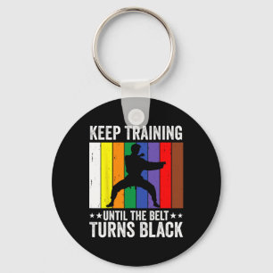 Behalt Training bis Belt Turns Black Karate Taekwo Schlüsselanhänger