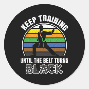 Behalt Training, bis der Gürtel sich schwarzen Fun Runder Aufkleber