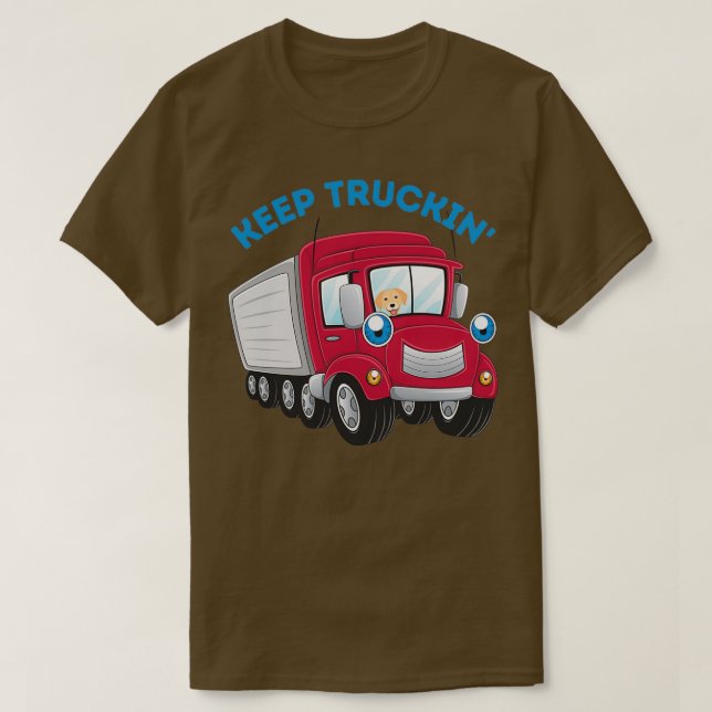 Behalt Truckin mit Hund für Erwachsene und Kinder  T-Shirt (Design vorne)