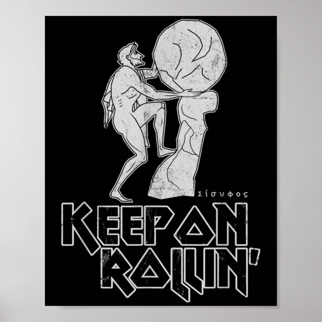 Behalt über Rollin Griechischer Mythos von Sisyphu Poster (Vorne)