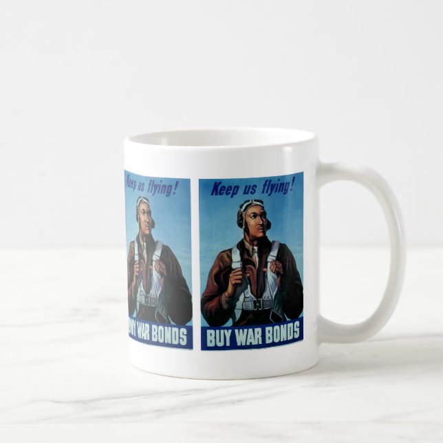 Behalt uns fliegen! ~ Tuskeegee Airman Tasse (Rechts)