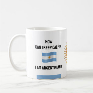 Behalt von Calm Argentina & Funny Text, argentinis Kaffeetasse