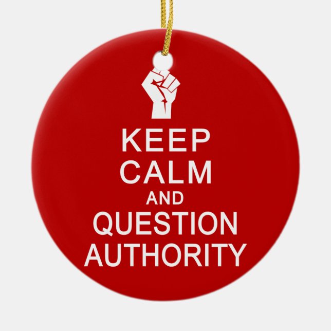 Behalt von Calm & Question Authority Ornament, per Keramikornament (Vorne)