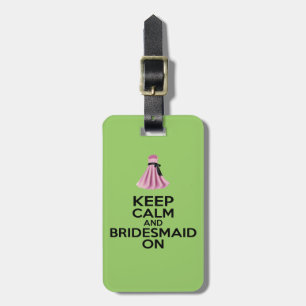 Behalt von Calm und Bridesmaid auf Gepäckanhänger