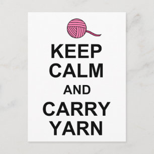 Behalt von Calm und Carry Yarn Postkarte