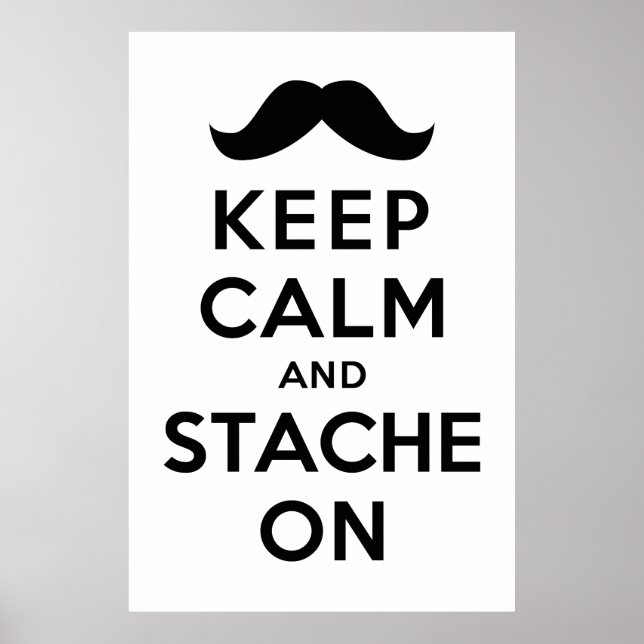 Behalt von Calm und Stache On Poster (Vorne)
