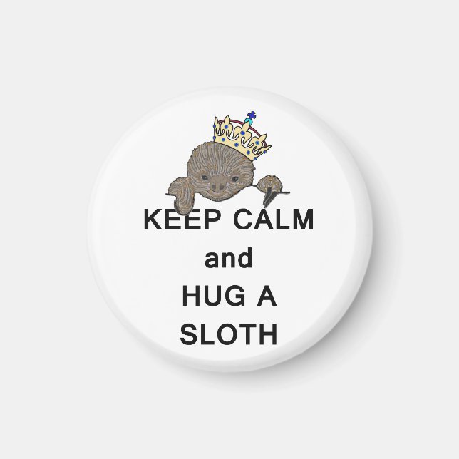 Behalt von Calm und Umarmung eines Sloth Meme Magnet (Vorne)