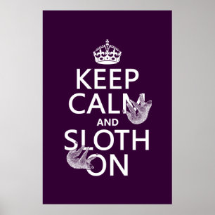 Behalt von Ruhe und Sloth On Poster