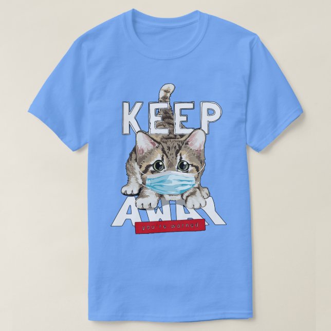 Behalt weg T-Shirt (Design vorne)