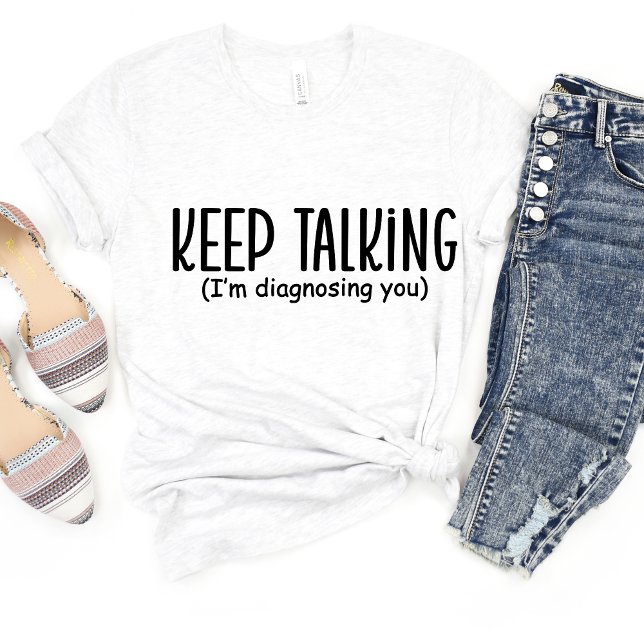 Behalt zu reden... Sarcasm Funny Meme T - Shirt (Von Creator hochgeladen)