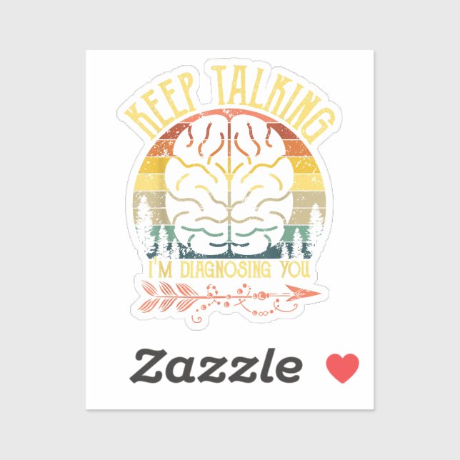 Behalt zu sprechen, ich diagnostiziere dich Funny  Aufkleber (Blatt)
