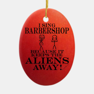 Behalte Außerirdischen Away Barbershop Keramik Ornament