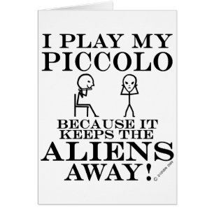 Behalte Außerirdischen Away Piccolo