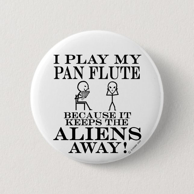 Behalte Außerirdischen weg Pan Flute Button (Vorderseite)