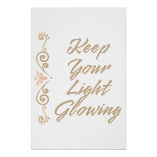 Behalte Dein Licht Strahlend Inspirierend Motivier Poster