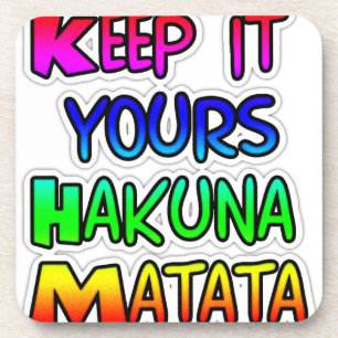 Behalte es dein Hakuna Matata Kunstdruck Untersetzer