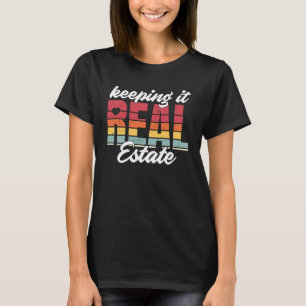 Behalte es Real Anwesen Retro T-Shirt
