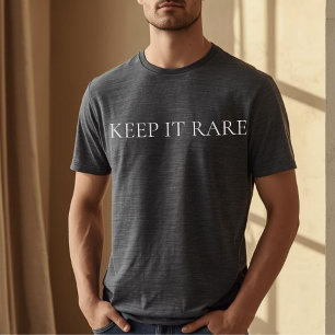 Behalte es selten Steakliebhaber Fleischfresser T-Shirt