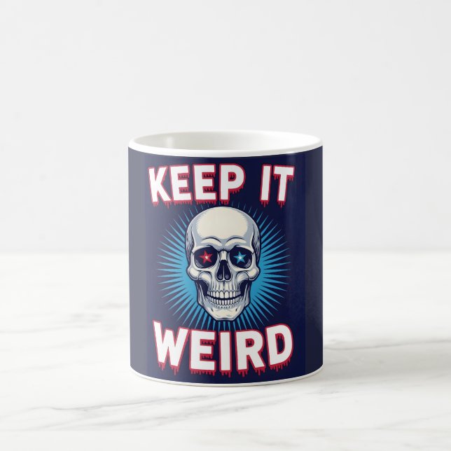Behalte es seltsam Schädel  Kaffeetasse (Mittel)