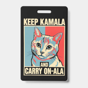 Behalte Kamala und Mach Weiter-A-La LA Kamala Harr Ausweis