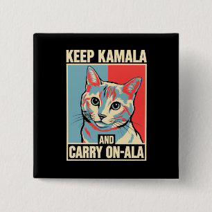 Behalte Kamala und Mach Weiter-A-La LA Kamala Harr Button
