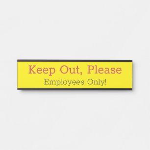 "Behalten, bitte" Unterschreiben Türschild