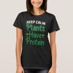 Behalten Calm-Pflanze haben Protein Vegan T-Shirt