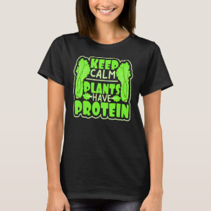 Behalten Calm-Pflanze haben Protein Vegan T-Shirt