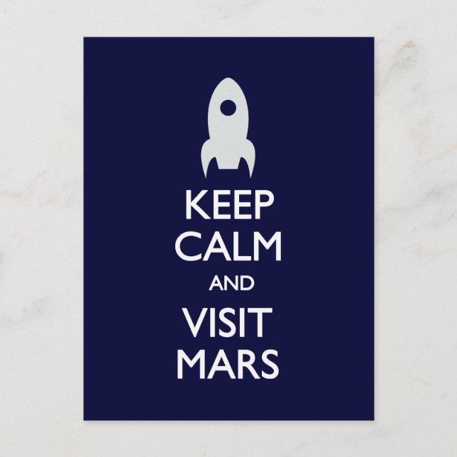 Behalten Ruhe Besuchen Sie Mars Postkarte (Vorderseite)