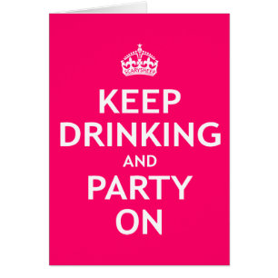 Behalten Sie an trinken und Party
