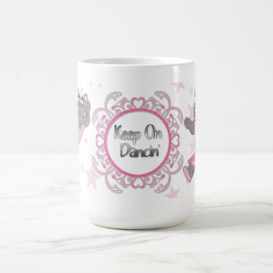 Behalten Sie auf Dancin Tasse