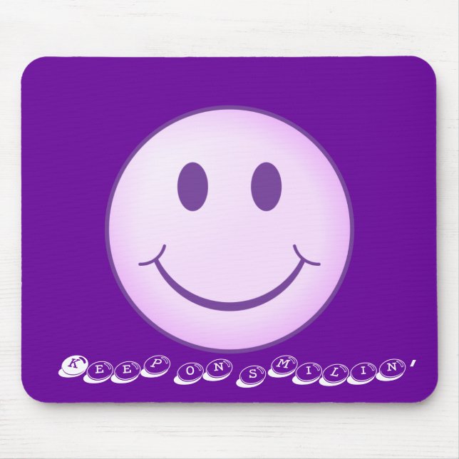 Behalten Sie auf smilin Mousepad (Vorne)
