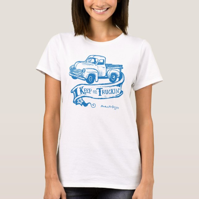 Behalten Sie auf truckin'- blueT T-Shirt (Vorderseite)