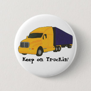 Behalten Sie auf Truckin', LKW auf Knöpfen Button
