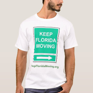 Behalten Sie beweglichen T - Shirt Floridas im
