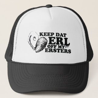 Behalten Sie Dat Erl weg von meinem Ersters Truckerkappe