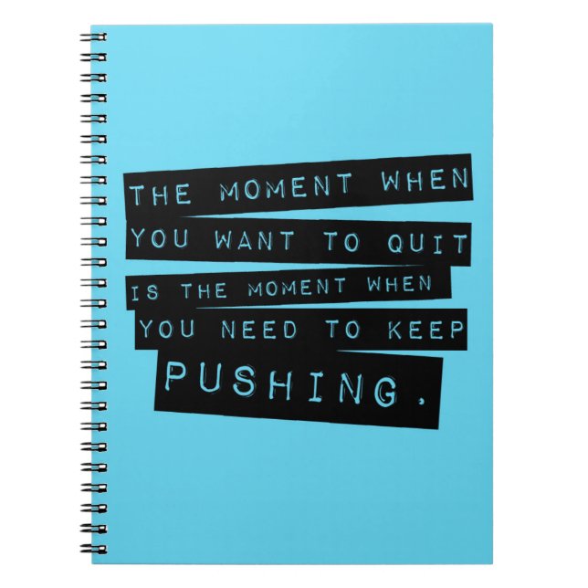 Behalten Sie den Druck des motivierend Zitats Notizblock (Vorderseite)