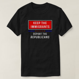 Behalten Sie den Immigrant-T - Shirt