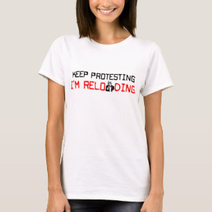 Behalten Sie den Protest: Ich lade neu! T-Shirt
