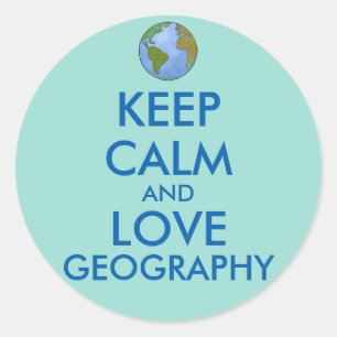 Behalten Sie die Ruhe und Liebe-Geografie Runder Aufkleber
