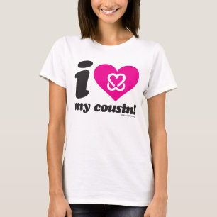 Behalten Sie eine Brust "ich Herz mein Cousin!" T T-Shirt