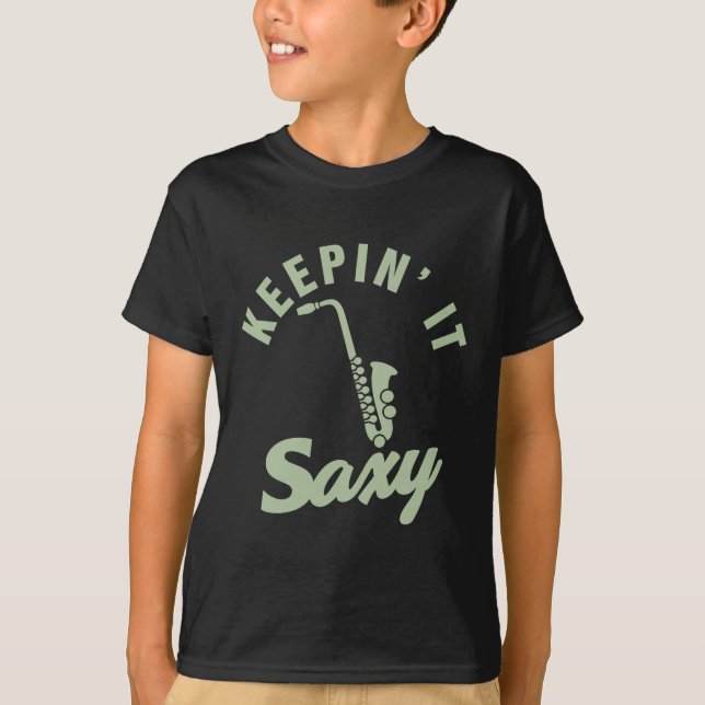Behalten Sie es saxy - T-Shirt (Vorderseite)