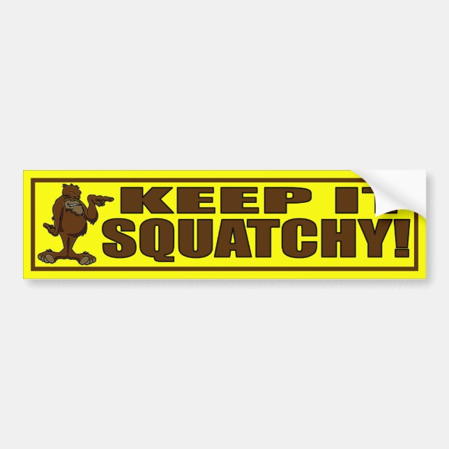 BEHALTEN Sie ES SQUATCHY - Hipster Bigfoot Autoaufkleber (Vorne)