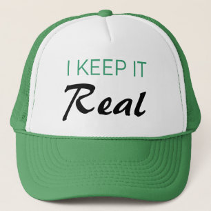 Behalten Sie es wirklicher Hut Truckerkappe