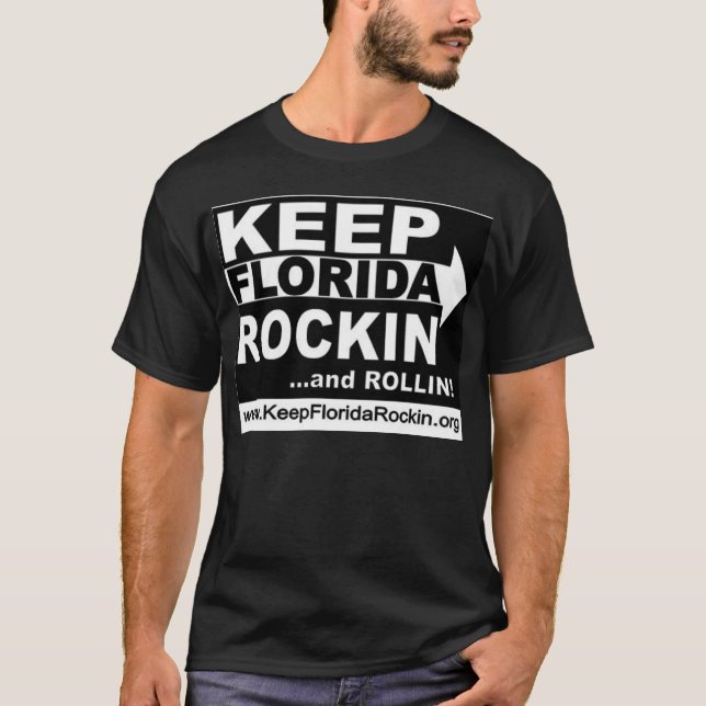 Behalten Sie Florida Rockin u. Rollin - Schwarzes T-Shirt (Vorderseite)